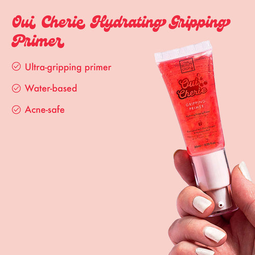 Oui Cherie Hydrating Gripping
Primer
• Ultra-gripping primer
• Water-based
• Acne-safe