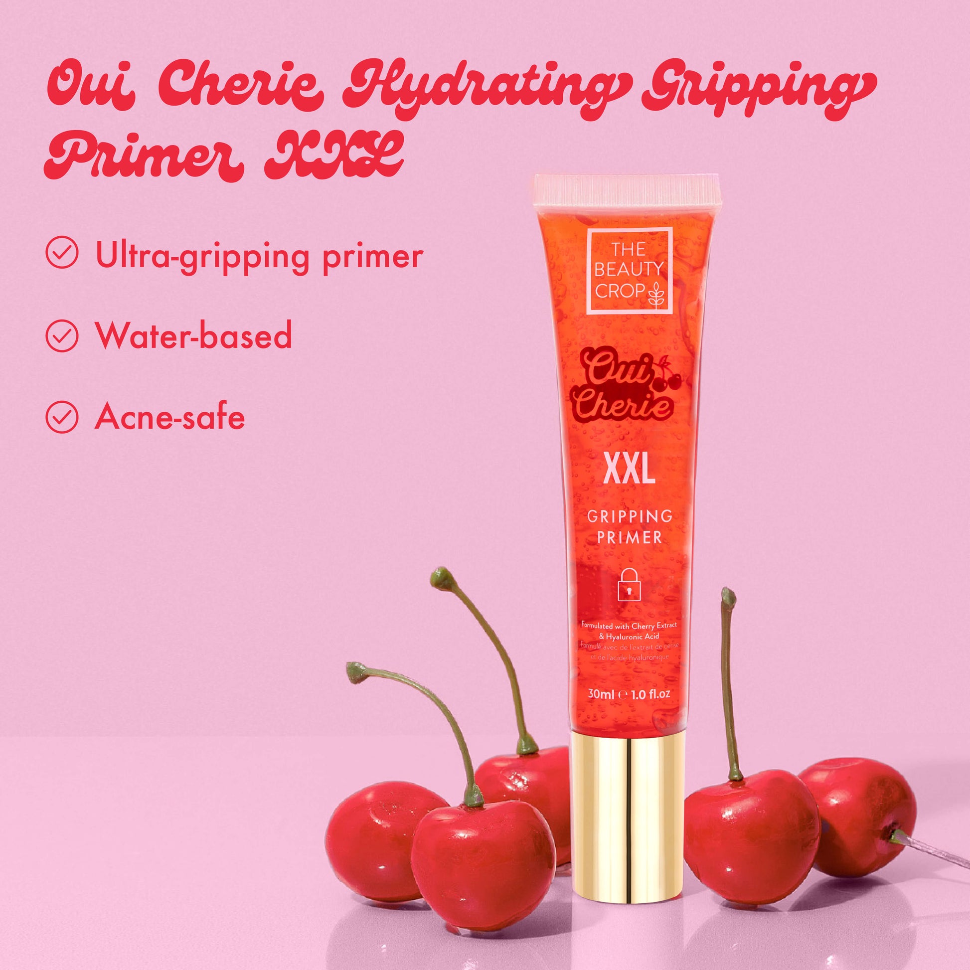 Oui Cherie Hydrating Gripping
Primer XXL
Ultra-gripping primer
Water-based
Acne-safe