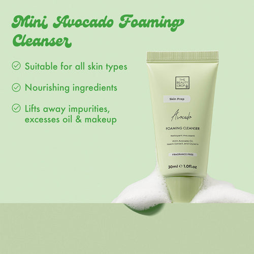 Mini Avocado Foaming Cleanser
Suitable for all skin types
Nourishing ingredients
Lifts away impurities, excesses oil & makeup