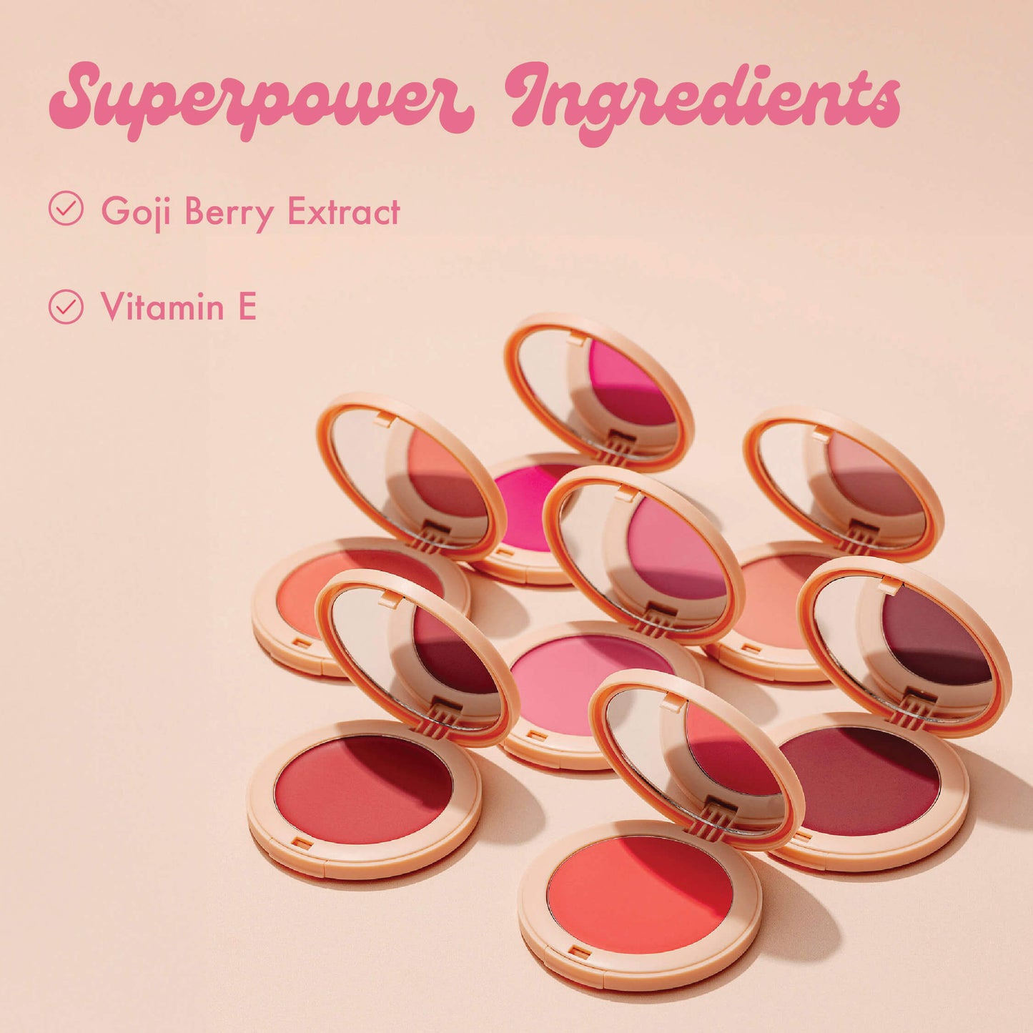 Superpower Ingredients
• Goji Berry Extract
• Vitamin E