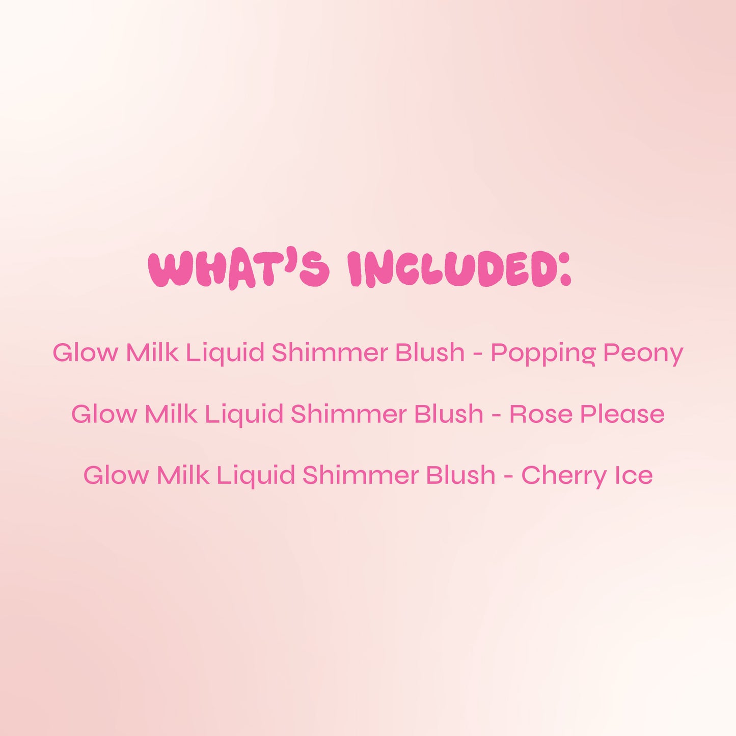 Glow Milk Liquid Blush - Set of 3  Glow Getter Edition