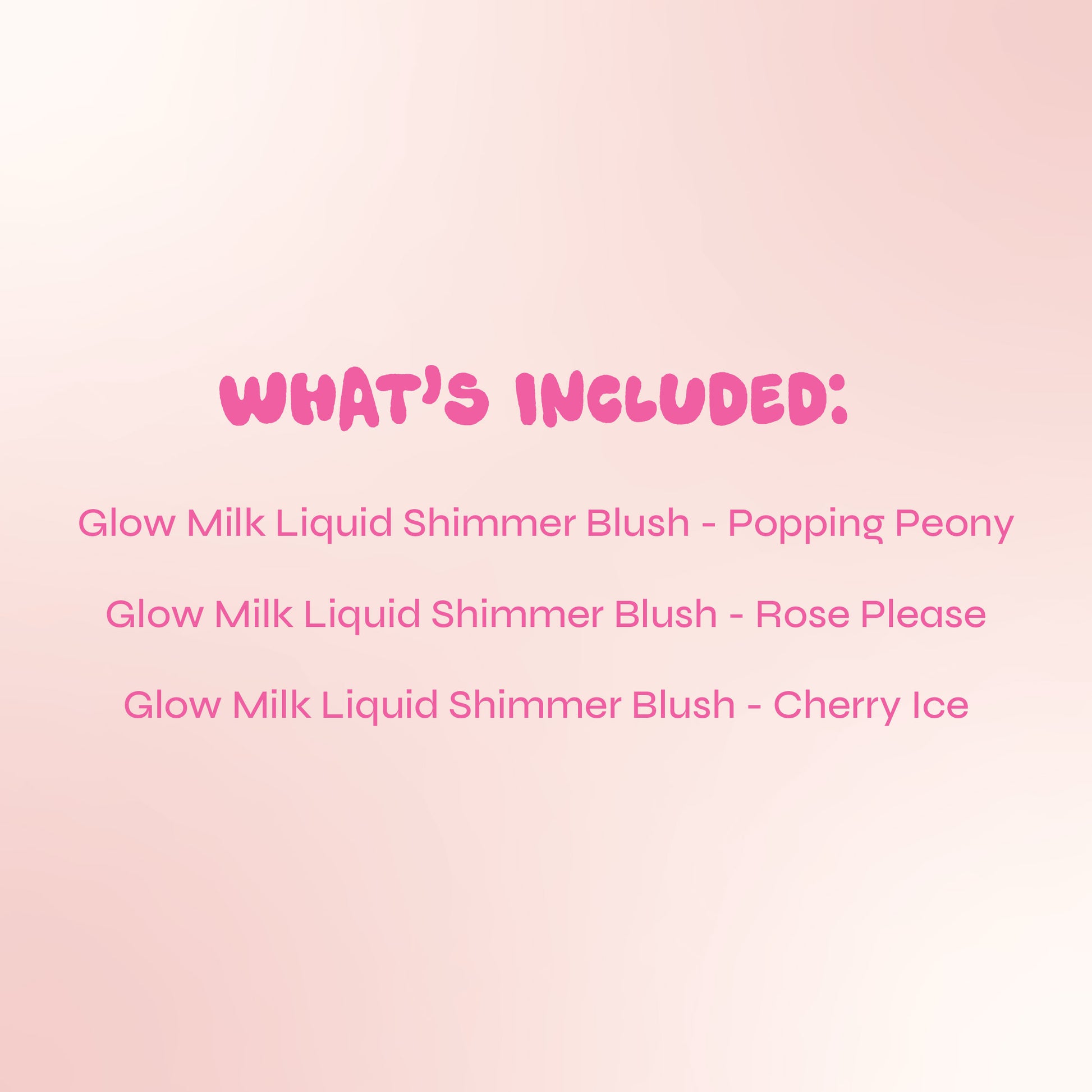 Glow Milk Liquid Blush - Set of 3  Glow Getter Edition