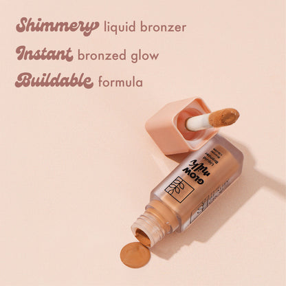 Shimmery liquid bronzer
Instant bronzed glow
Buildable formula