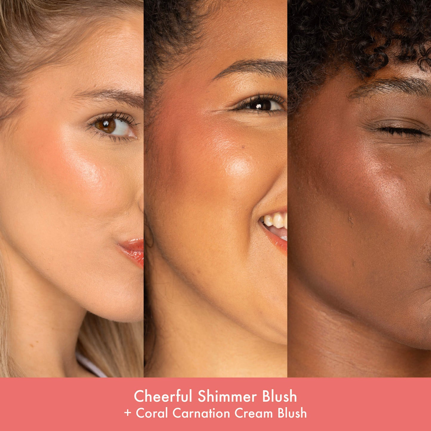 Cheerful Shimmer Blush
+ Coral Carnation Cream Blush